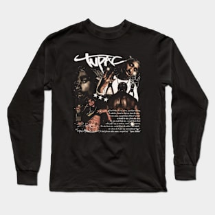 2Pac Quote Long Sleeve T-Shirt